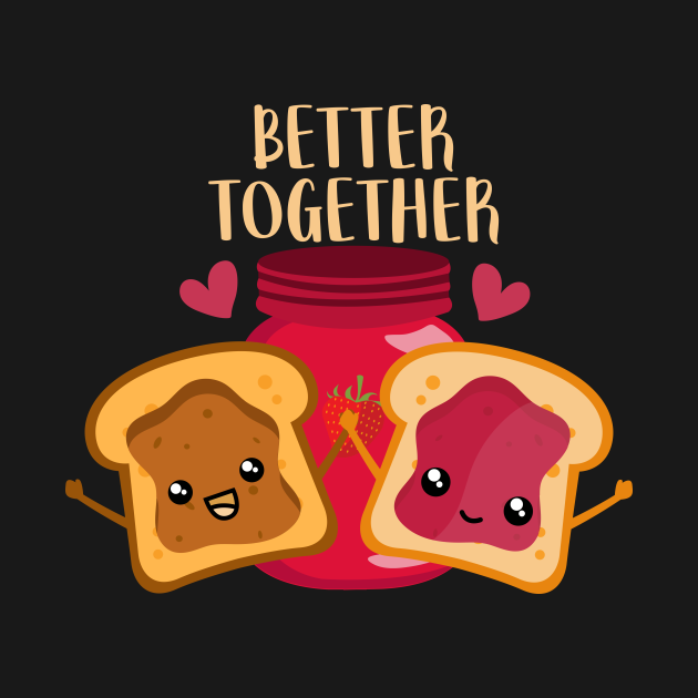 Better Together Peanut Butter Jelly Sandwich Gift Better Together