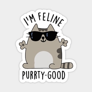 I'm Feline Purr-ty Good Cute Cat Pun Magnet