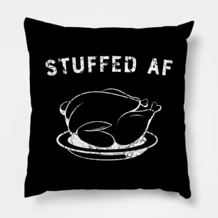 Stuffed AF Thanksgiving Pillow