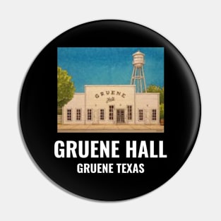 GRUENE HALL T-SHIRT Pin