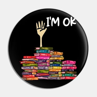 Full Of Books I'm OK Pin