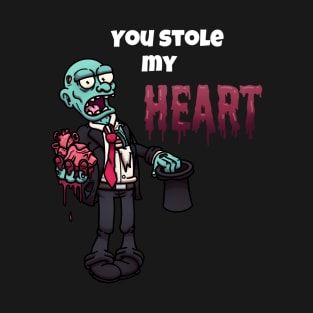 You Stole My Heart Valentine Zombie T-Shirt