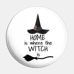 Home is where the Witch is Pin