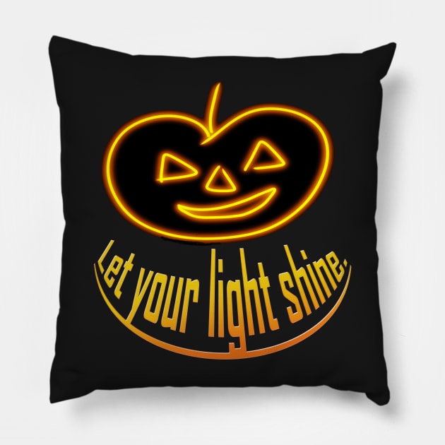 Halloween Pumpkin Let Your Light Shine Pillow by Klssaginaw