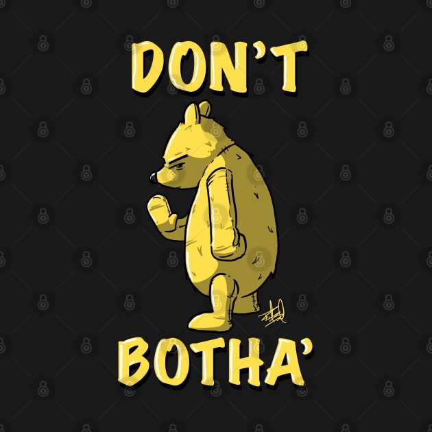 Don’t Bother by RobotBarf