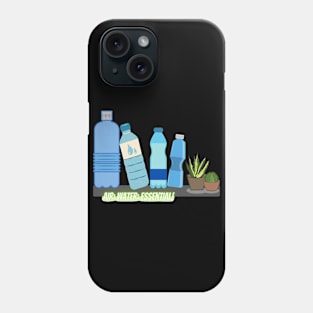 Air, Water are essential Phone Case