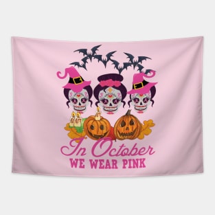 In october we wear pink sugar skull breast cancer awareness Tapestry