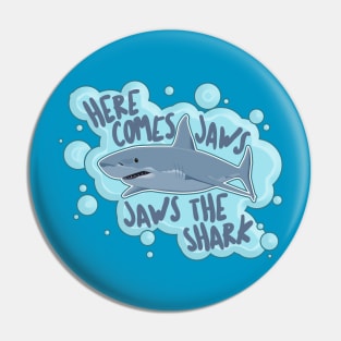 Here Comes Jaws, Jaws The Shark - Funny Peep Show Quote Pin