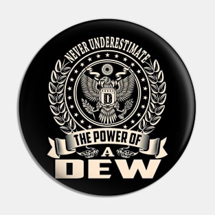 DEW Pin