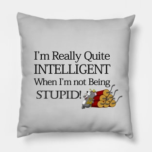 I'm Really Quite Intelligent Pillow