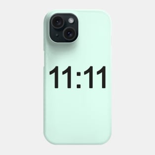 11:11 Phone Case