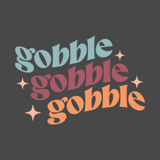 Gobble T-Shirt