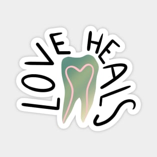 Love Heals Magnet