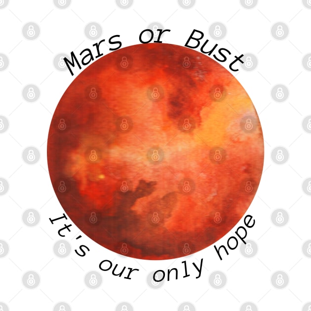 Mars or Bust by Weird Lines