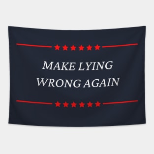 Make Lying Wrong Again Tapestry