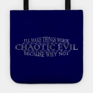 CHAOTIC EVIL Tote