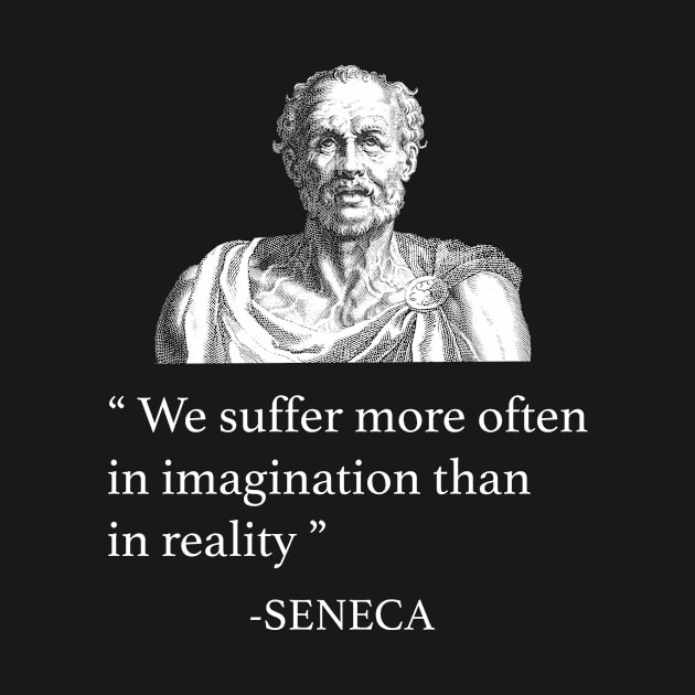 Seneca quote on reality by StudiousStoic