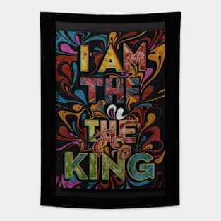 I am the king Tapestry