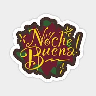 Noche Buena! Magnet