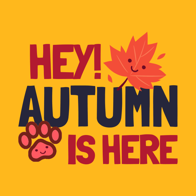 Dog Lovers Autumn is Here by Dog Lovers Store