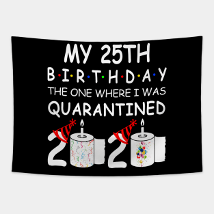 My 25th Birthday The One Where I Was Quarantined 2020 Tapestry