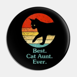 Best Cat Aunt Ever For Purr Fect Aunt Cat Lover Pin