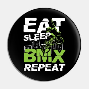 Eat Sleep BMX Repeat Pin