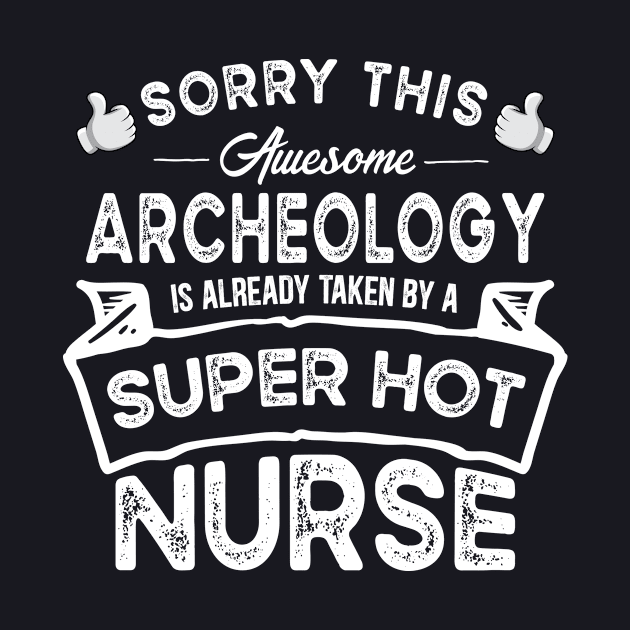 Sorry This Aircraft Mechanic is Taken by a Nurse Funny by TeePalma