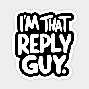Reply Guy - GenZ Slang Magnet
