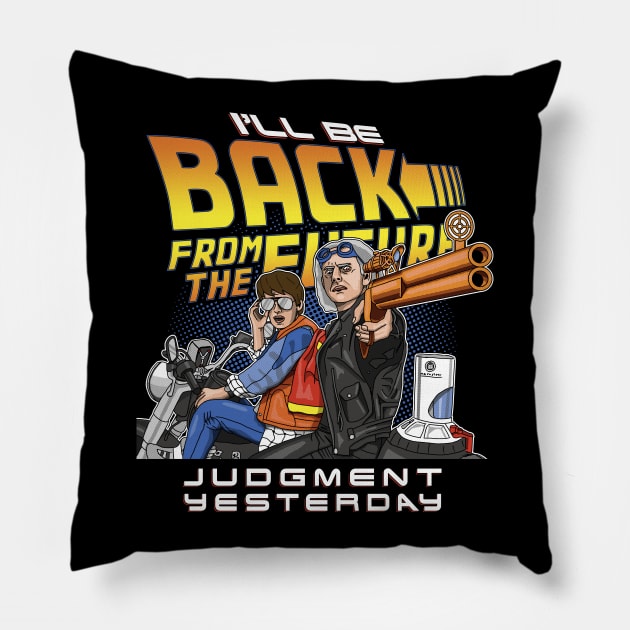 Judgment Yesterday Pillow by TrulyMadlyGeekly