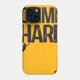 climb hard Phone Case