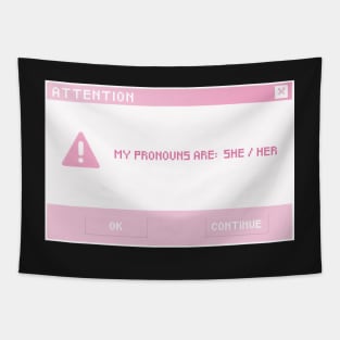 She / Her Pronouns Tapestry