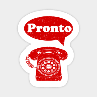 Pronto Italian Language retro phone Magnet