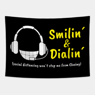 Smiling and Dialing ( social distancing closing) Tapestry