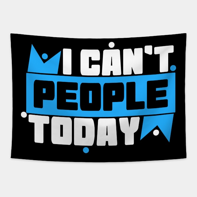 I Can't People Today Tapestry by Yyoussef101