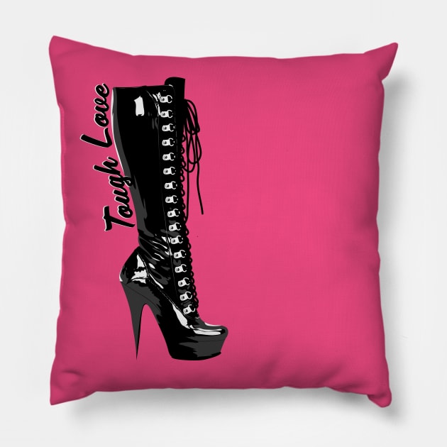 Tough Love Pillow by Brieana