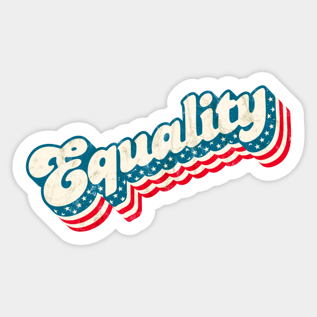 Equality US Flag - Equality - Sticker