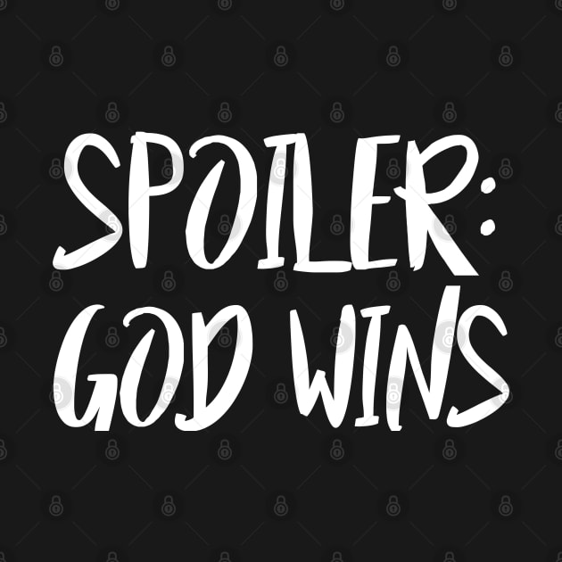 Spoiler: God Wins by MultiiDesign