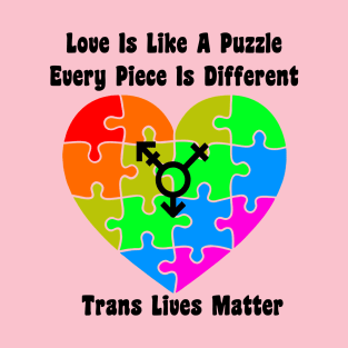 Love Is Like A Puzzle T-Shirt