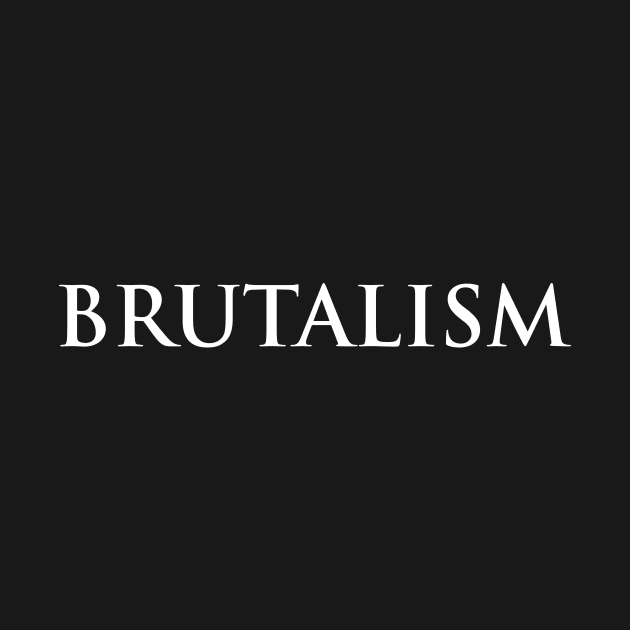 Brutalism Design by lkn