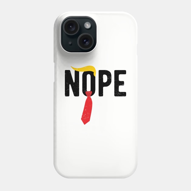 Nope Trump nope election vote 2 Phone Case by Gaming champion