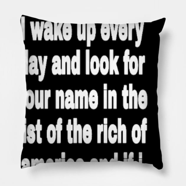 Iwake up every day Pillow by Titou design