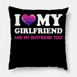 I love my girlfriend and my boyfriend too Pillow
