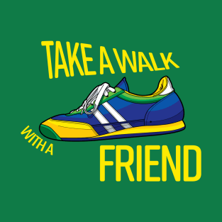 Take a walk with a friend T-Shirt