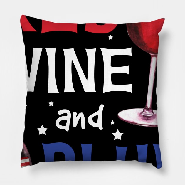 Red Wine And Blue Funny Drinking 4th Of July Pillow by Kaileymahoney