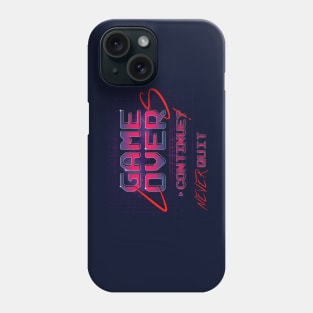 GAME LOVERS NEVER QUIT, CONTINUE Phone Case