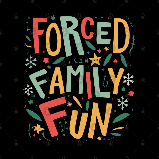 Forced Family Fun by Junalben Mamaril