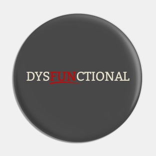 DysFUNctional Pin