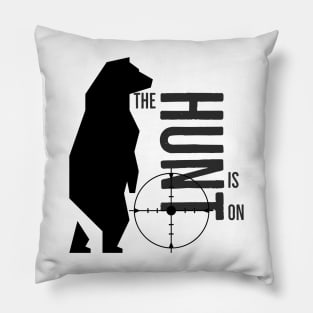 The Hunt is On Pillow