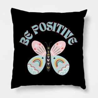 Be Positive Butterfly Pillow